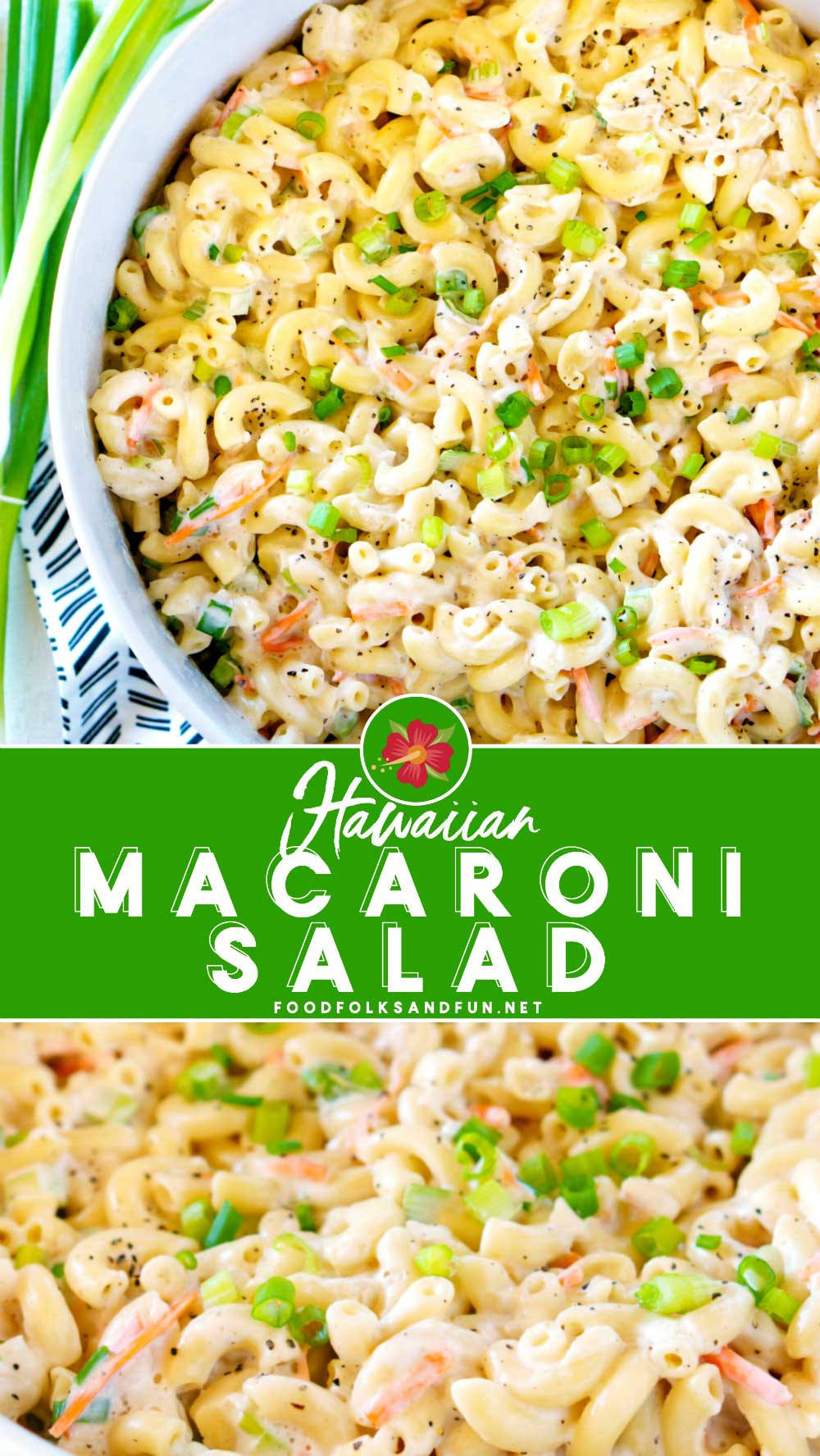 Authentic Hawaiian Macaroni Salad Recipe
 Classic Hawaiian Macaroni Salad • Food Folks and Fun