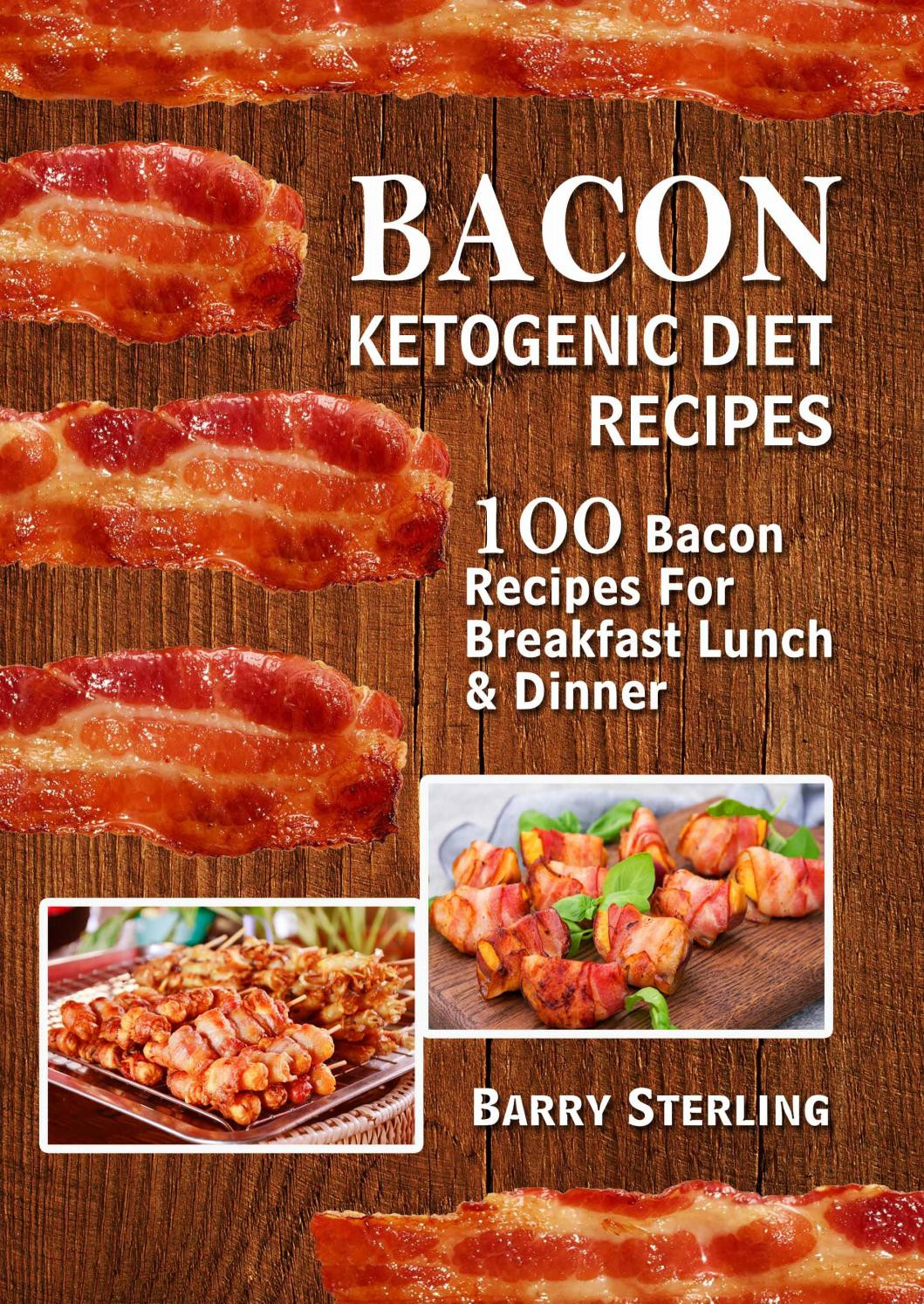 Bacon Keto Diet
 Bacon Ketogenic Diet Recipes by Keto Diet Magazine