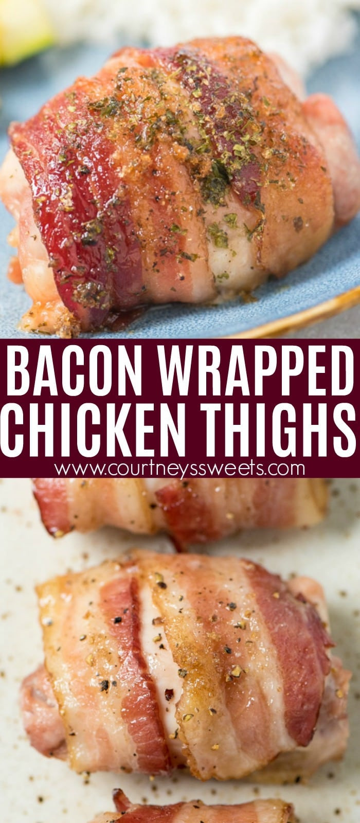 Bacon Wrapped Chicken Thighs
 Bacon Wrapped Chicken Thighs Courtney s Sweets