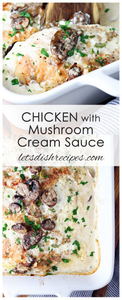 Baked Chicken With Mushroom Sauce
 Baked Chicken Breasts with Mushroom Cream Sauce