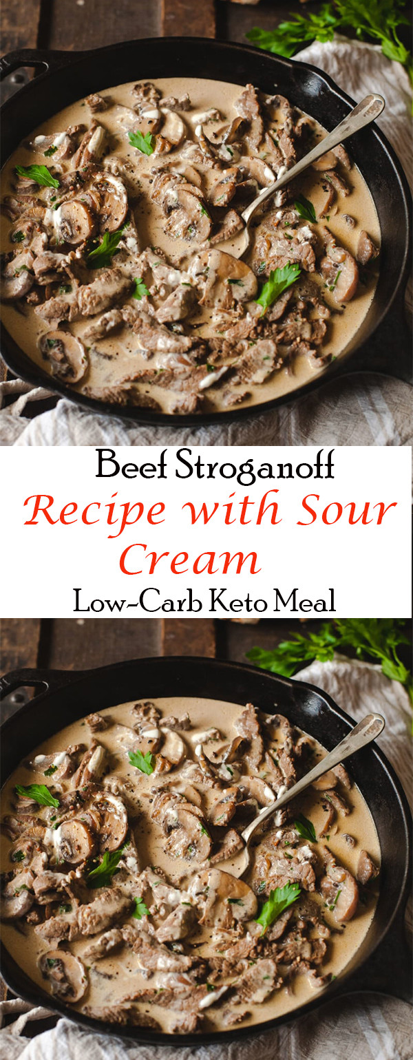 Beef Stroganoff With Sour Cream
 Beef Stroganoff Recipe with Sour Cream Low Carb Keto