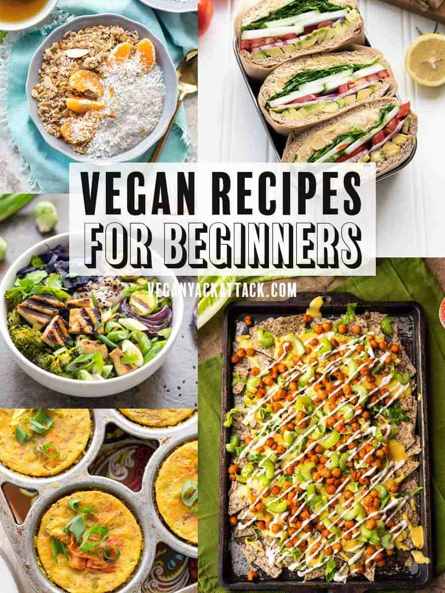Beginner Vegan Recipes
 Vegan Recipes for Beginners – Vegan Yack Attack