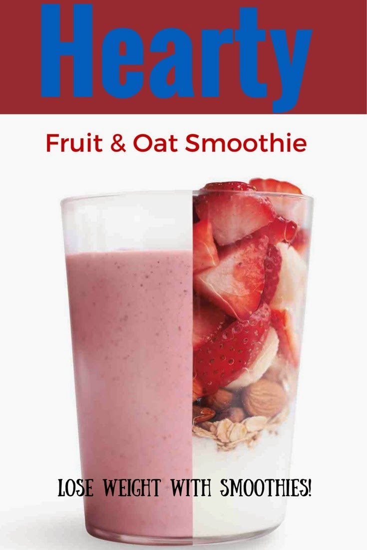 Berry Smoothies For Weight Loss
 Healthy Fruit And Oat Smoothie Lose Weight With Smoothies