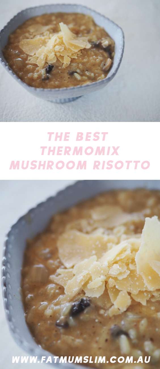 Best Mushroom Risotto Recipe
 Thermomix Recipe The Best Mushroom Risotto Fat Mum Slim
