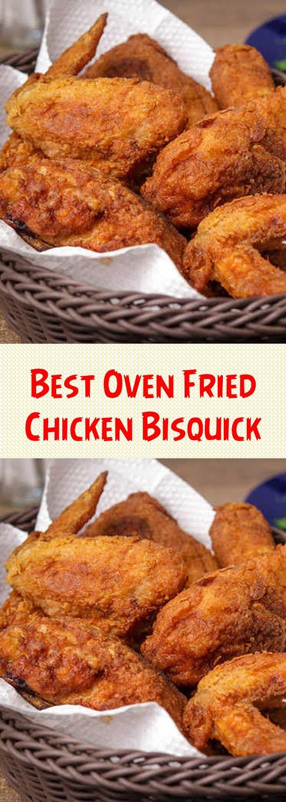 Bisquick Oven Fried Chicken
 Best Oven Fried Chicken Bisquick in 2020