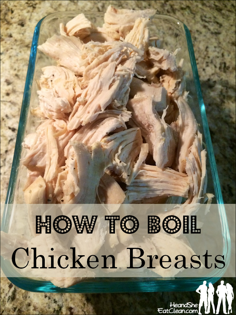 Boiling Chicken Breasts
 How to Boil Chicken Breasts He and She Eat Clean