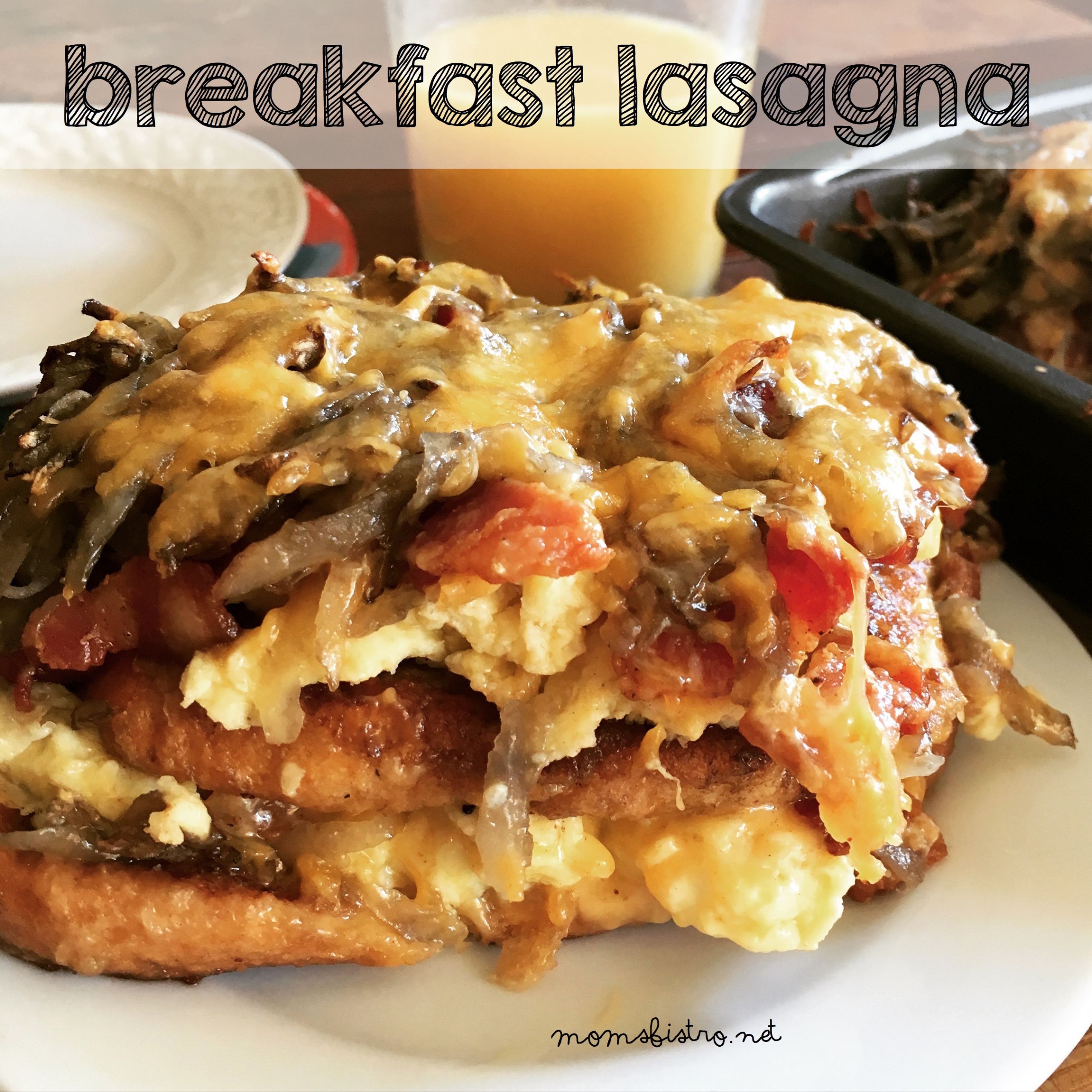 Breakfast Lasagna Recipes
 Everything You Love About Breakfast In e Bite Easy