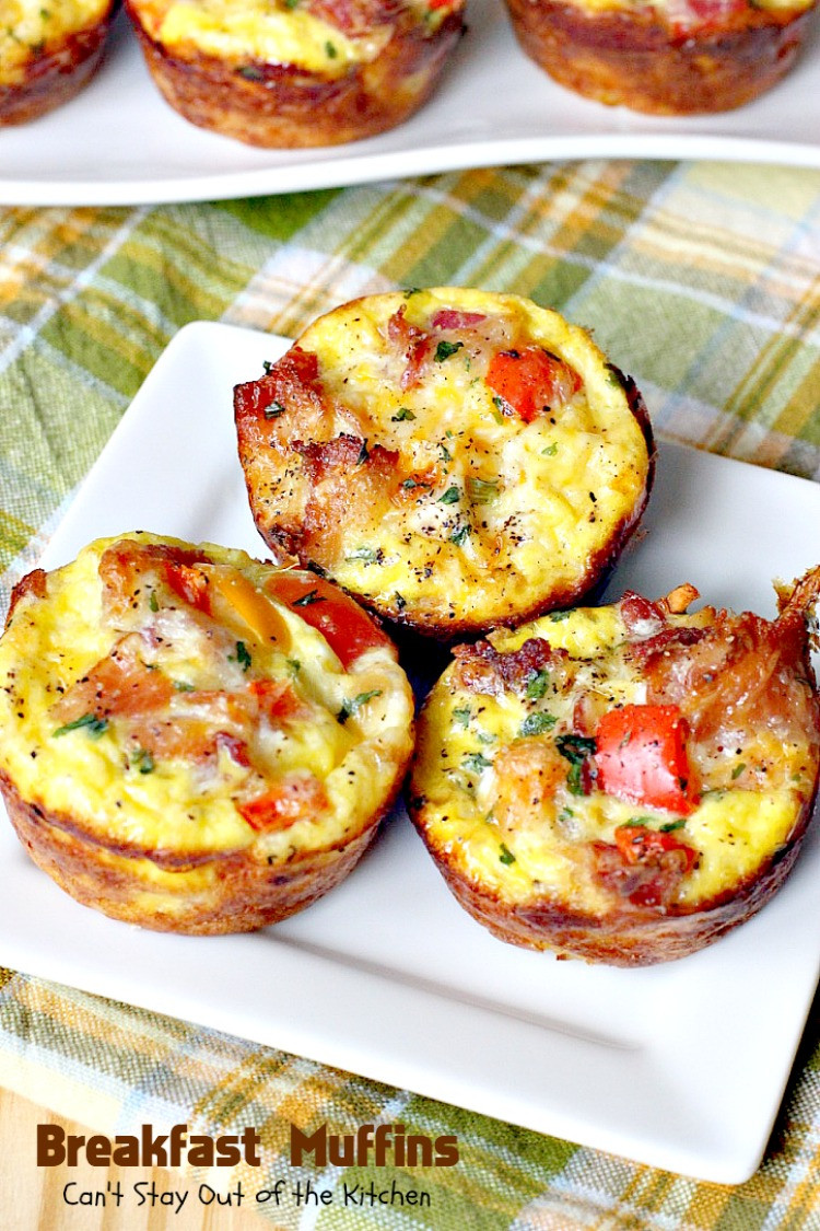 Breakfast Muffin Recipe
 Breakfast Muffins Can t Stay Out of the Kitchen