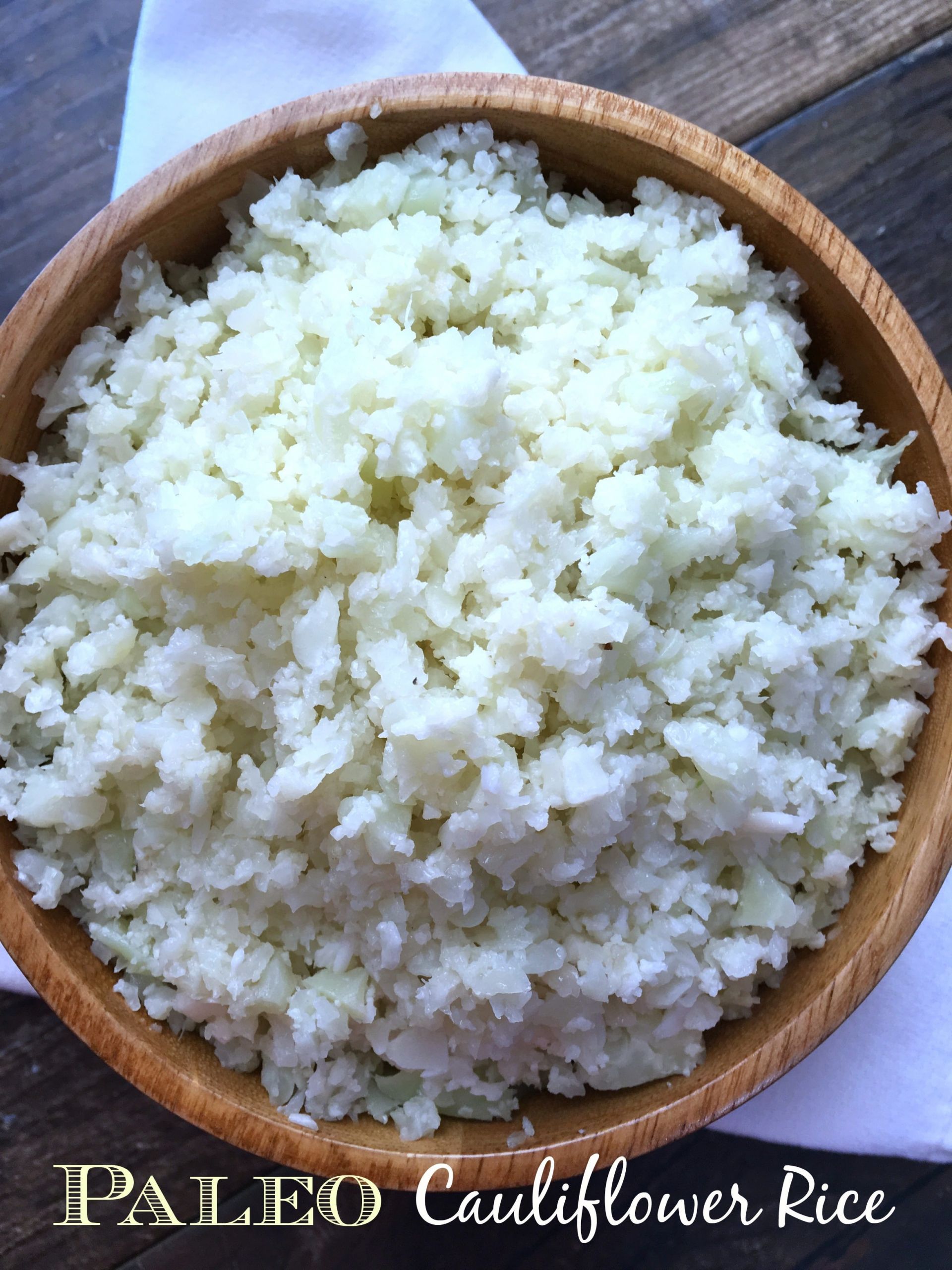 Brown Rice Paleo
 Paleo Cauliflower Rice