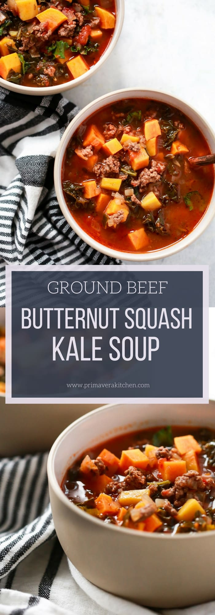 Butternut Squash Ground Beef
 Ground Beef Butternut Squash Kale Soup Primavera Kitchen