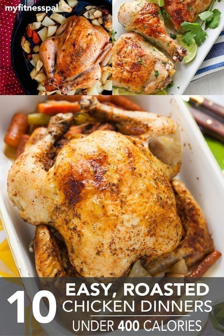 Calories In Roasted Chicken
 10 Easy Roasted Chicken Dinners Under 400 Calories