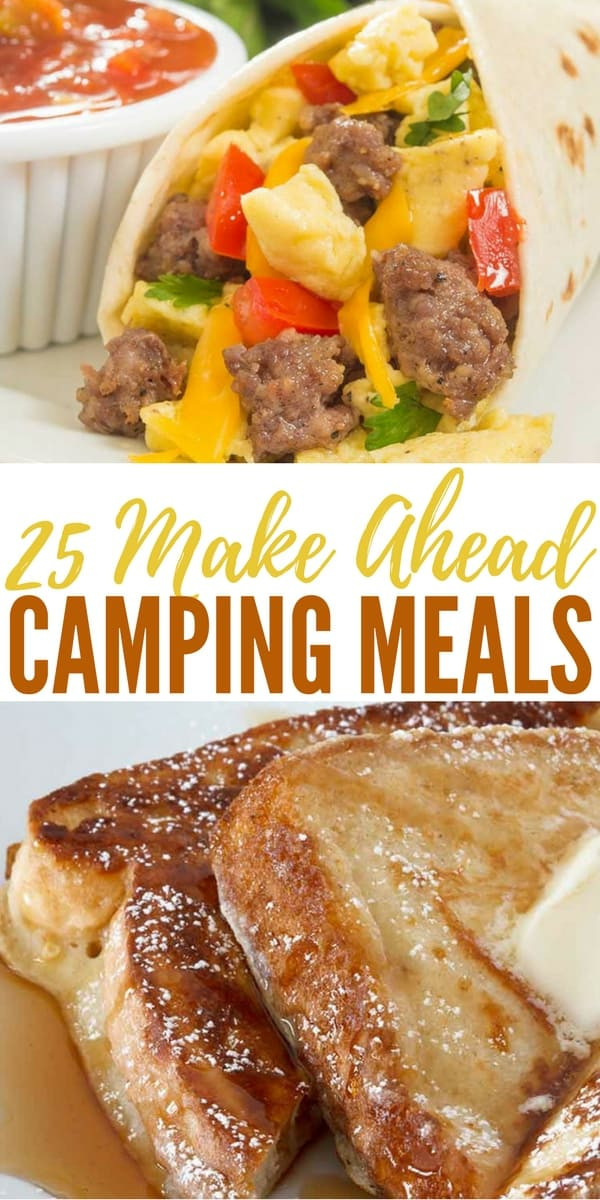 Camping Dinner Recipes
 25 Make Ahead Camping Meals