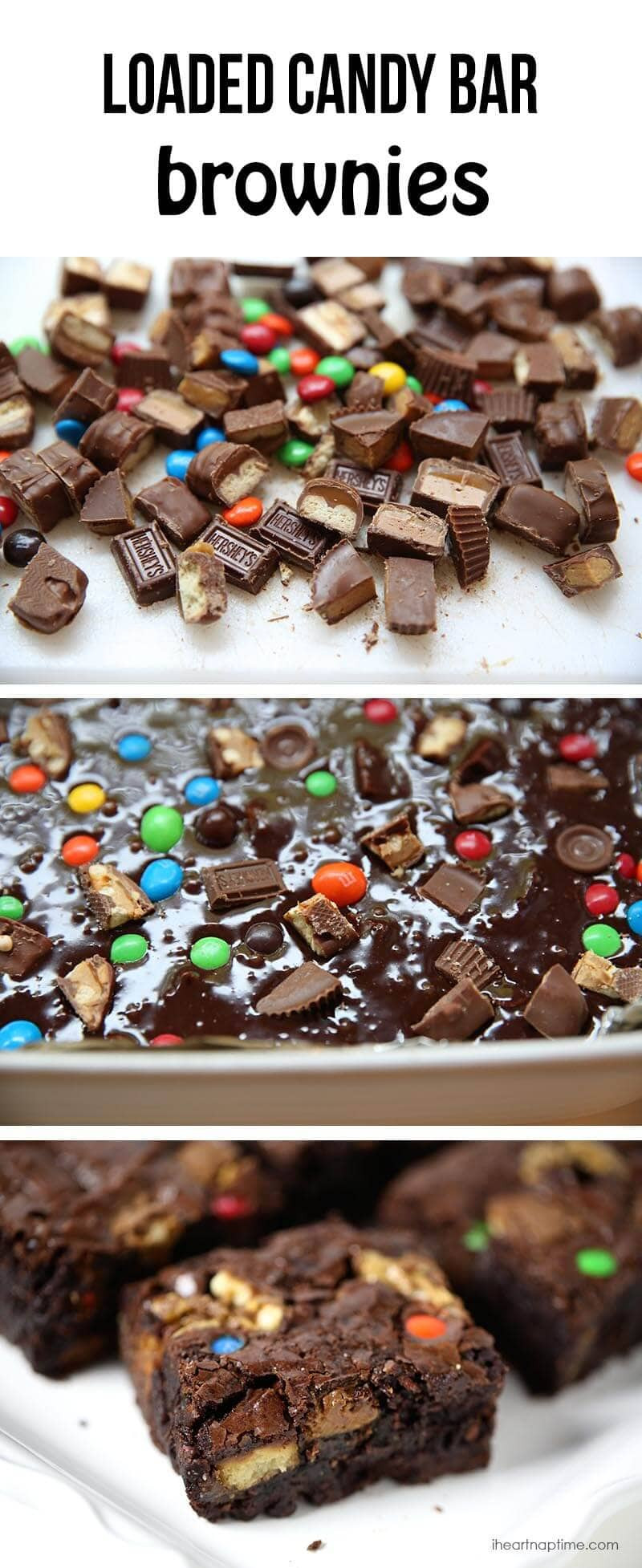 Candy Bar Brownies
 Loaded candy bar brownies I Heart Nap Time