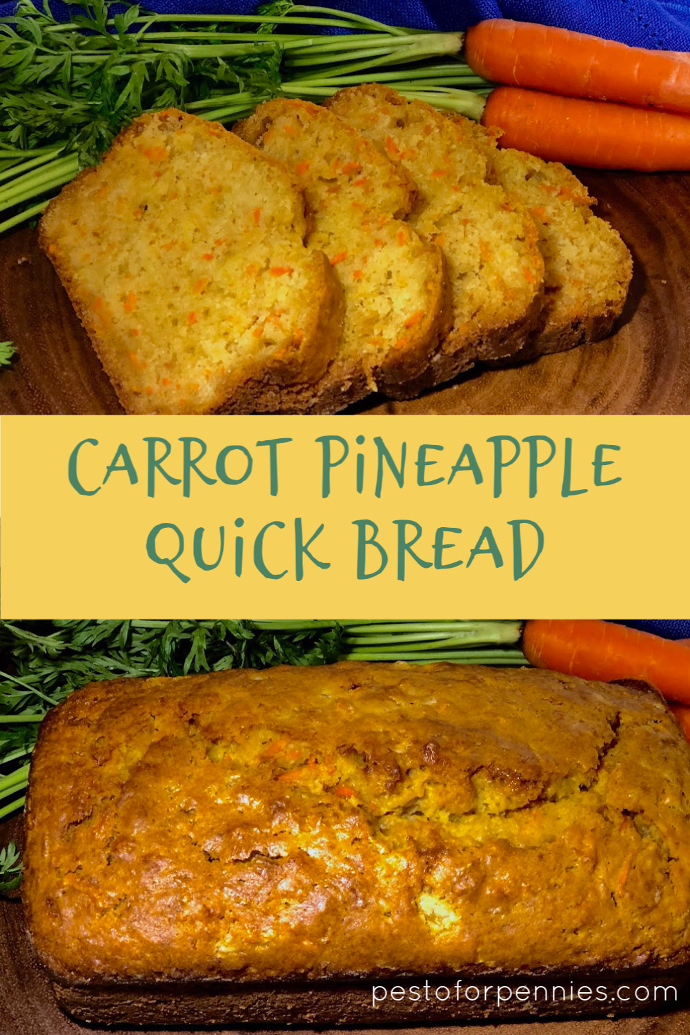 Carrot Quick Bread
 CARROT PINEAPPLE QUICK BREAD