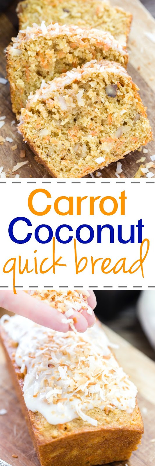Carrot Quick Bread
 Easy Carrot Coconut Bread