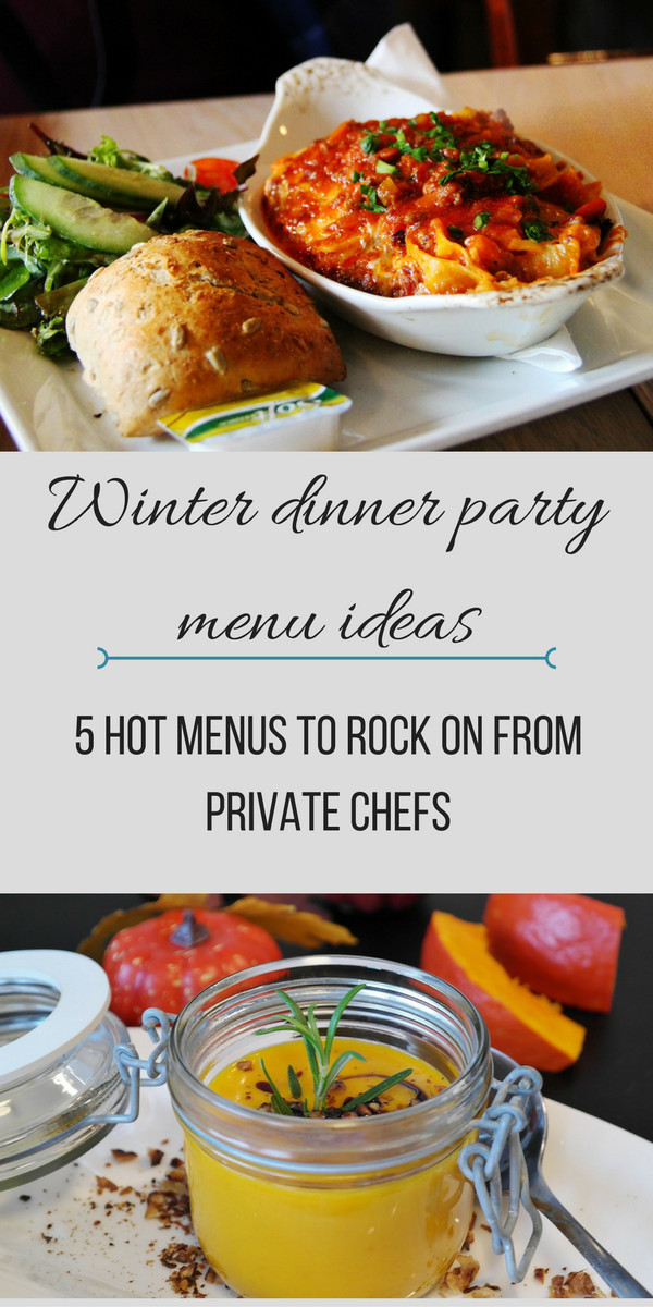 Casual Dinner Party Menu Ideas
 Winter Dinner Party Menu Ideas 5 Hot Menus From Private