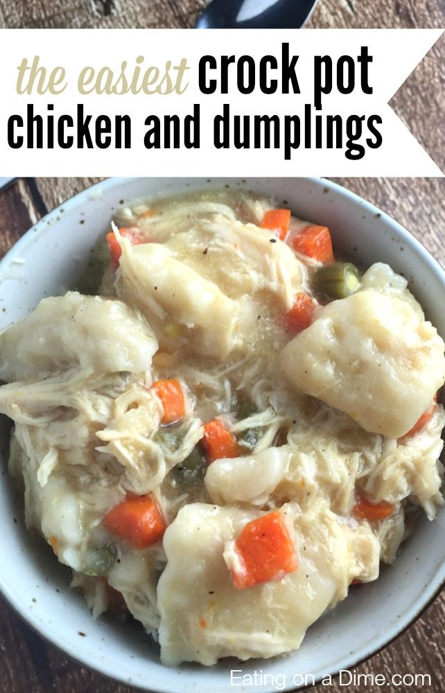Chicken And Dumplings Crockpot
 Crock pot Chicken and Dumplings Recipe Eating on a Dime