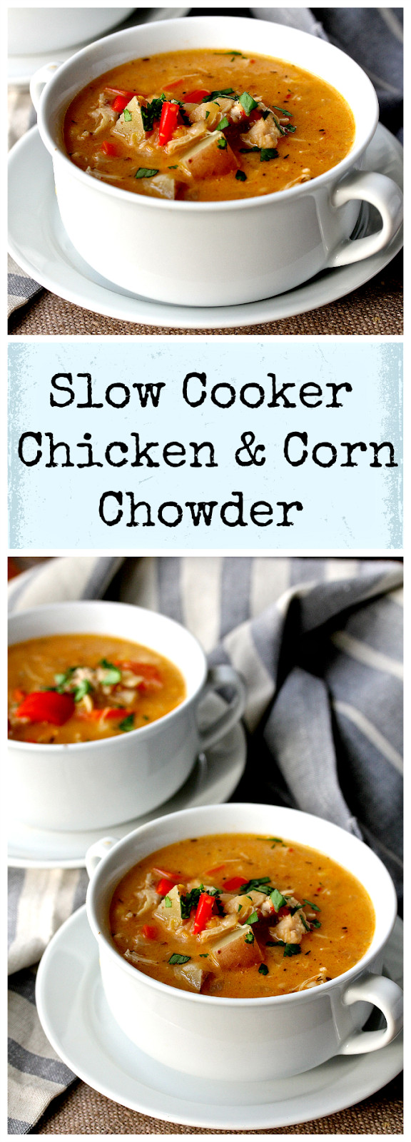Chicken Corn Chowder Slow Cooker
 Slow Cooker Chicken and Corn Chowder