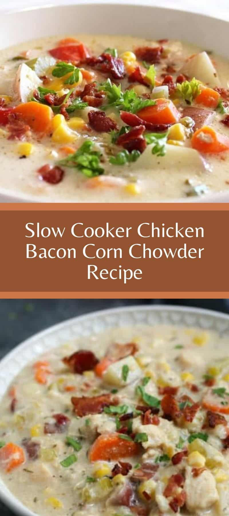 Chicken Corn Soup Slow Cooker
 Slow Cooker Chicken Bacon Corn Chowder Recipe Grandma