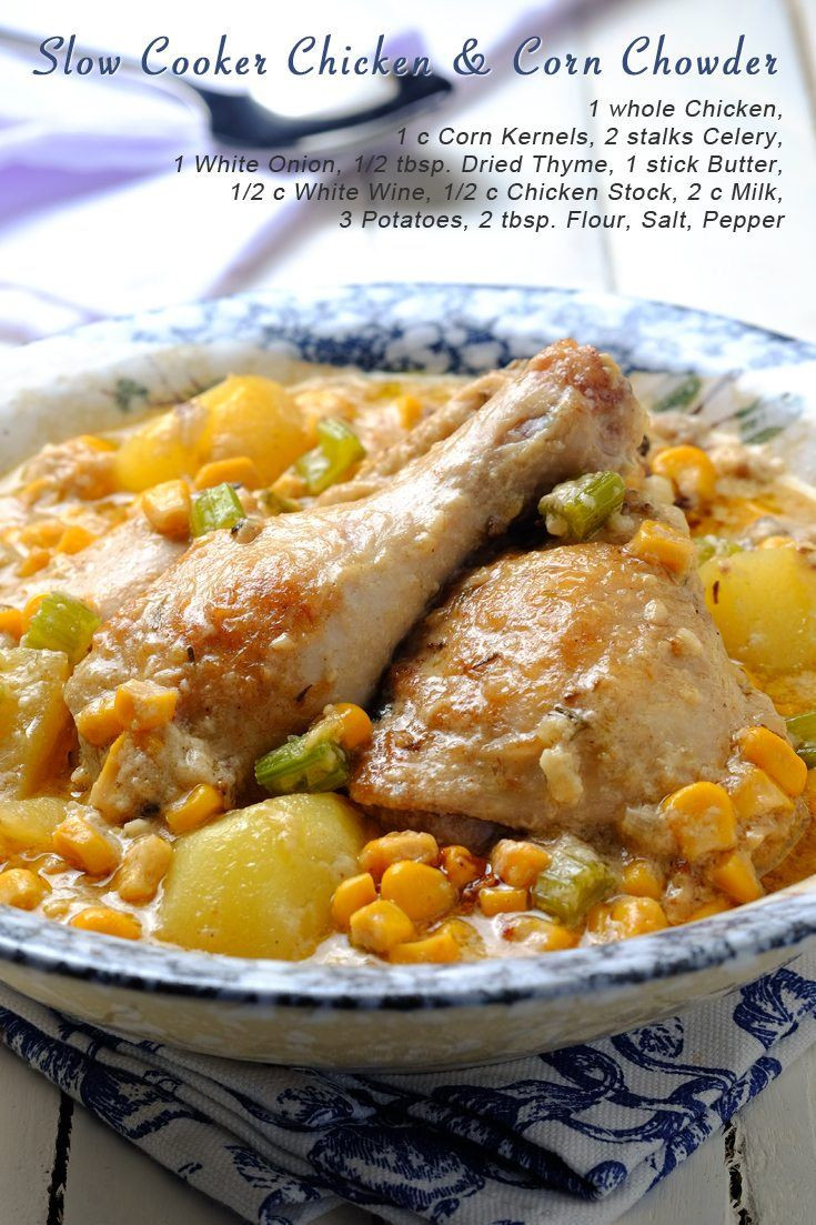 Chicken Corn Soup Slow Cooker
 Slow Cooker Chicken and Corn Chowder