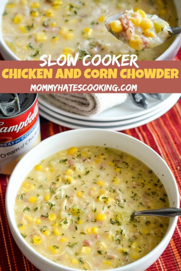 Chicken Corn Soup Slow Cooker
 Slow Cooker Creamy Chicken and Corn Chowder Mommy Hates