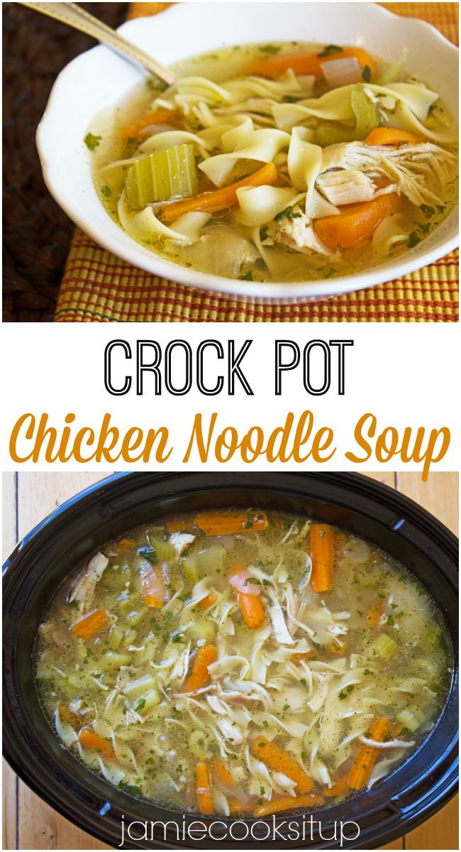 Chicken Soup In Crock Pot
 Crock Pot Chicken Noodle Soup