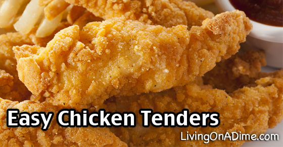 Chicken Tender Dinner Ideas
 Easy Chicken Tenders Recipe and Dinner Menu