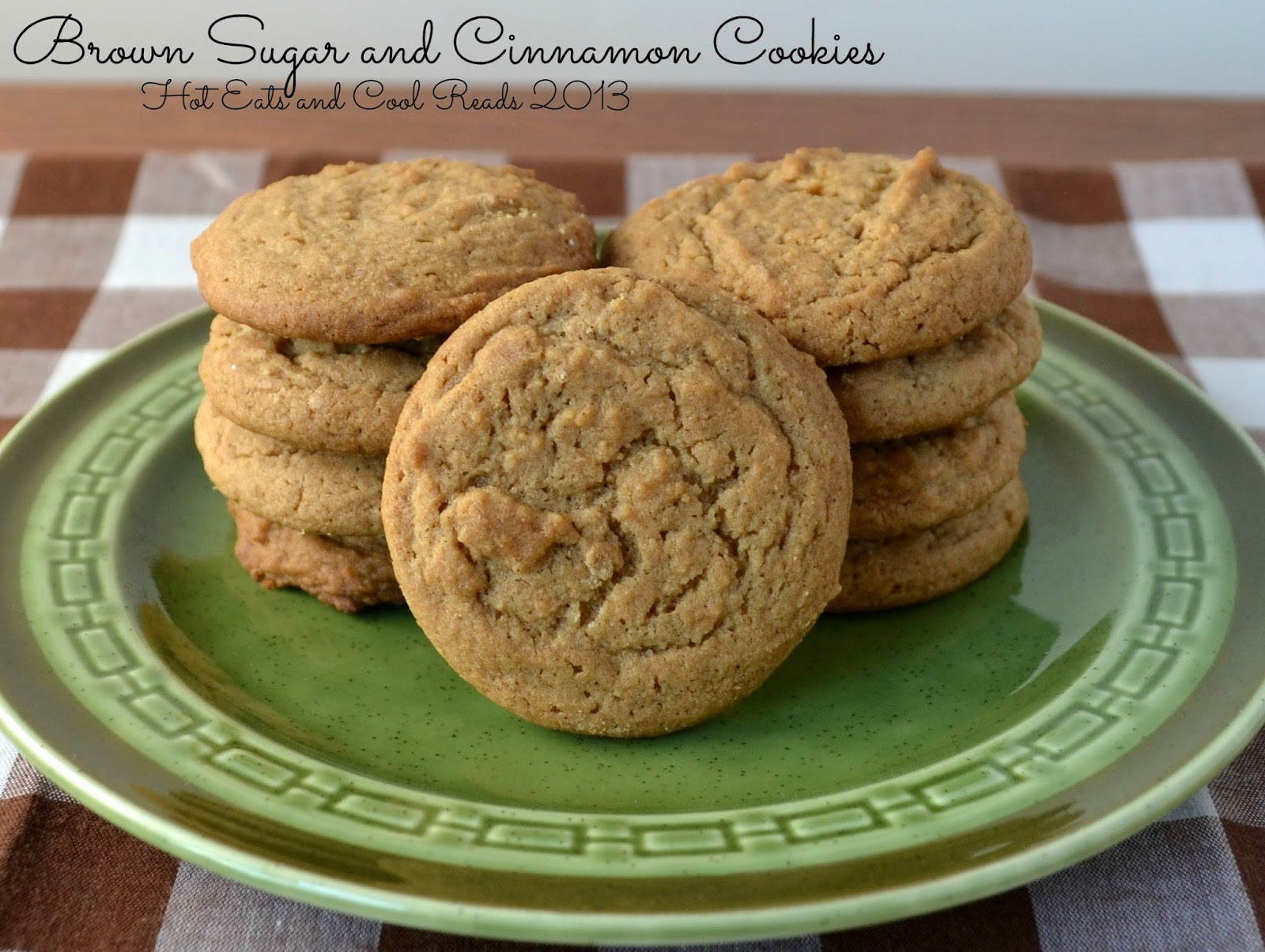 Cinnamon Cookies Recipe
 Hot Eats and Cool Reads Brown Sugar and Cinnamon Cookies