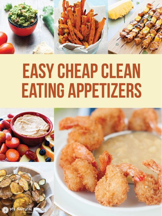 Clean Eating Appetizers
 25 Easy Cheap Clean Eating Appetizer Recipes