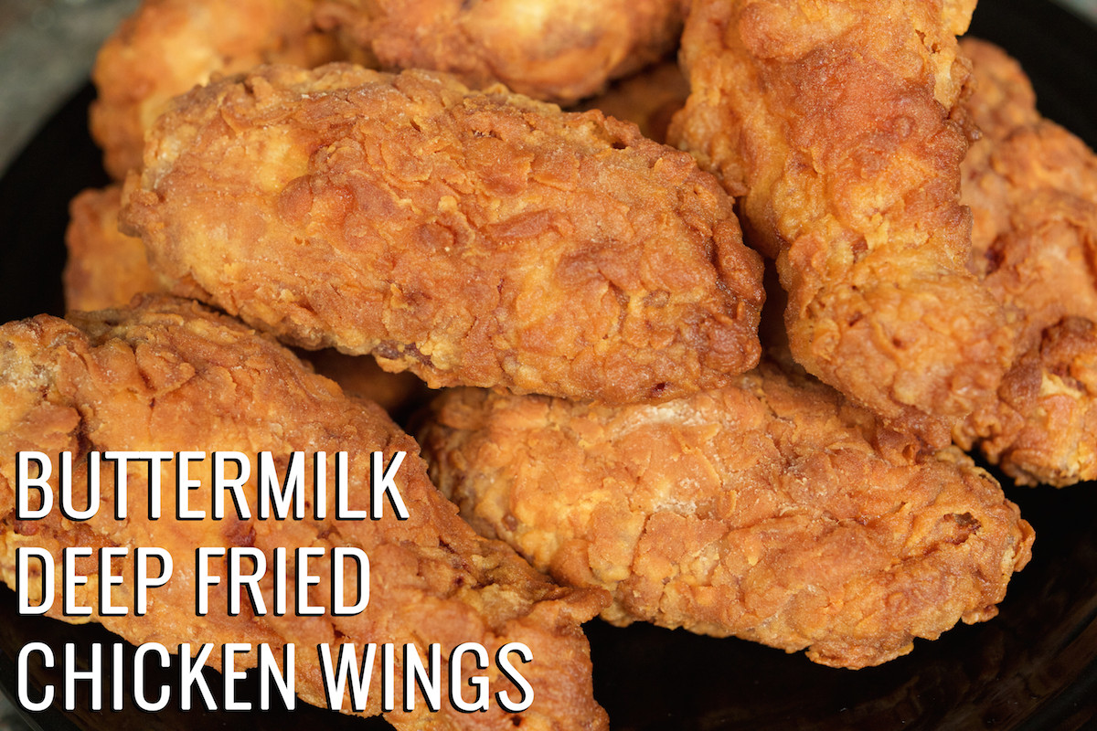 Crunchy Deep Fried Chicken Wings Recipe
 Buttermilk Deep Fried Chicken Wings Recipe