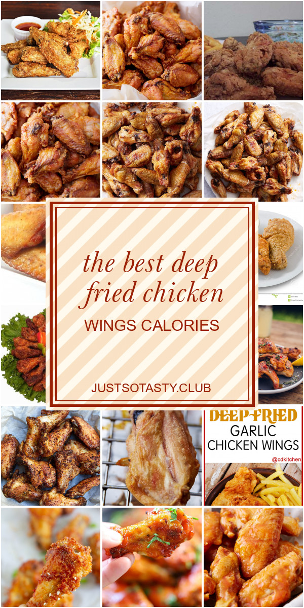 Deep Fried Chicken Wings Calories
 Deep Fried Recipes Archives Best Round Up Recipe Collections