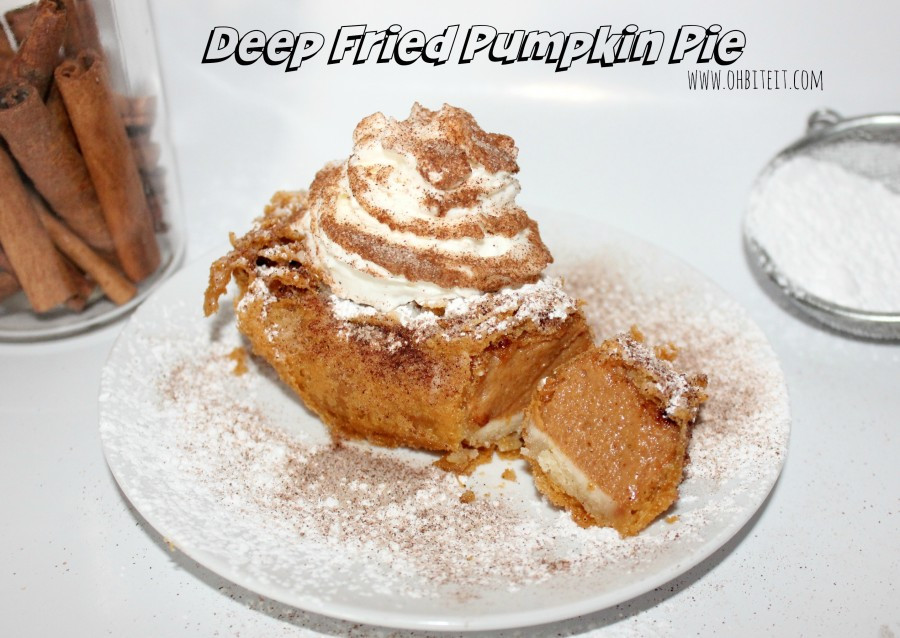 Deep Fried Pumpkin Pie
 Deep Fried Pumpkin Pie