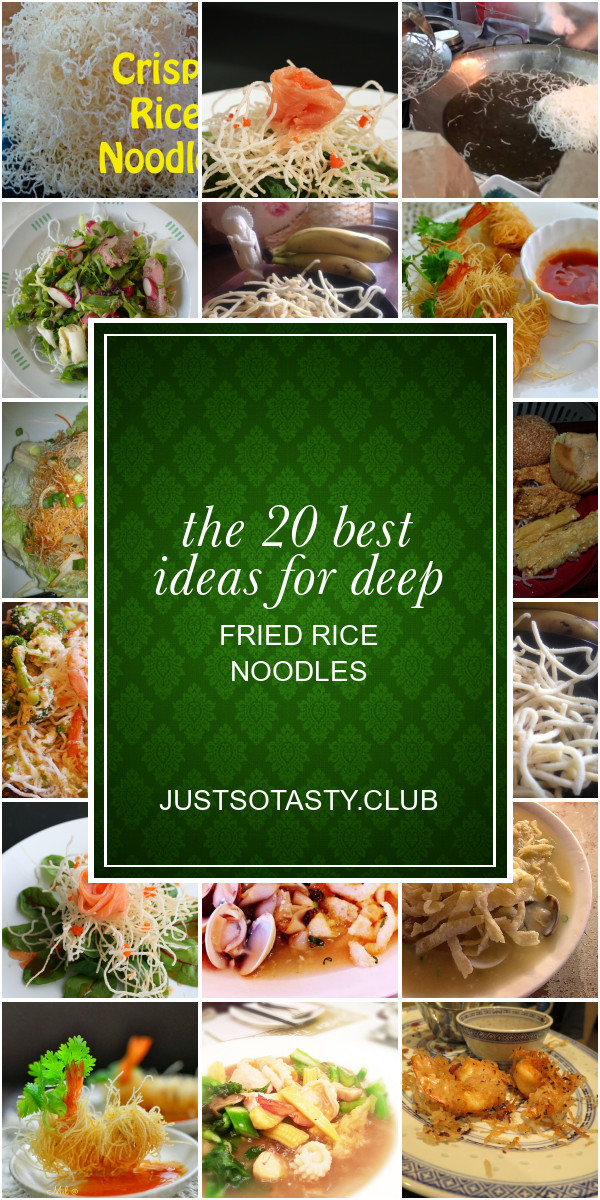 Deep Fried Rice Noodles
 The 20 Best Ideas for Deep Fried Rice Noodles Best Round