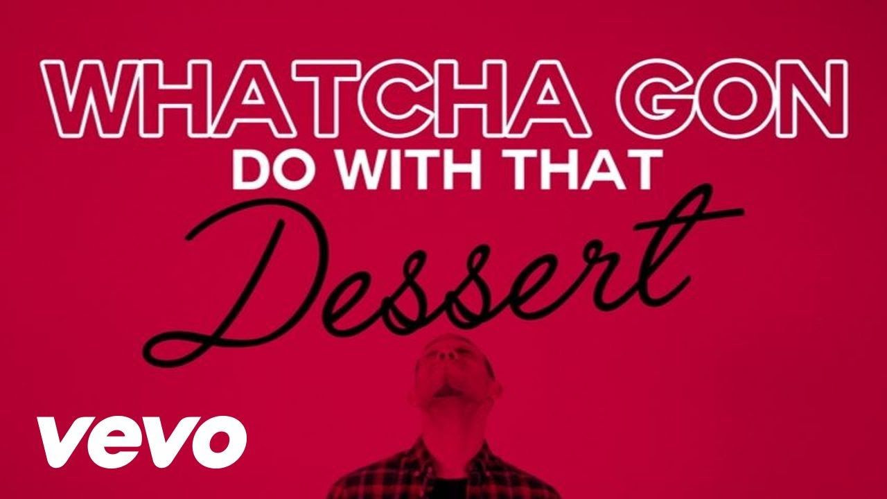 Dessert The Song
 Dawin Dessert – ficial Lyrics Video