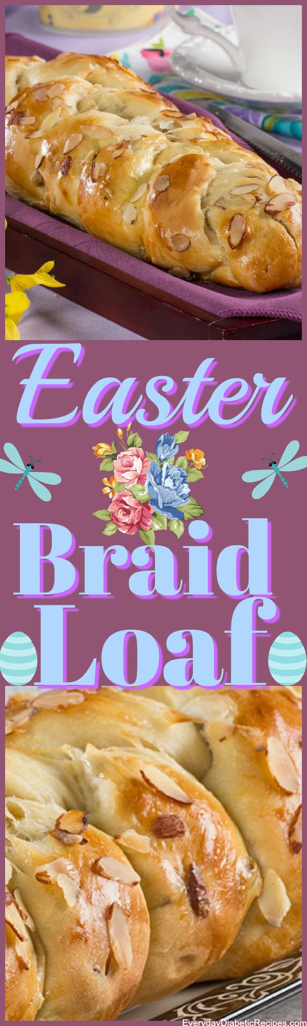 Diabetic Easter Recipes
 Wishing everyone a safe and happy Easter braidloaf