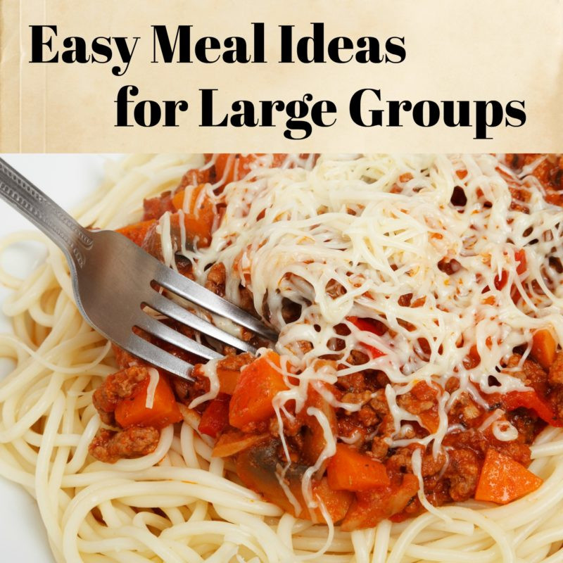 Dinner Ideas For Large Groups
 Easy Meal Ideas for Groups – A Nation of Moms