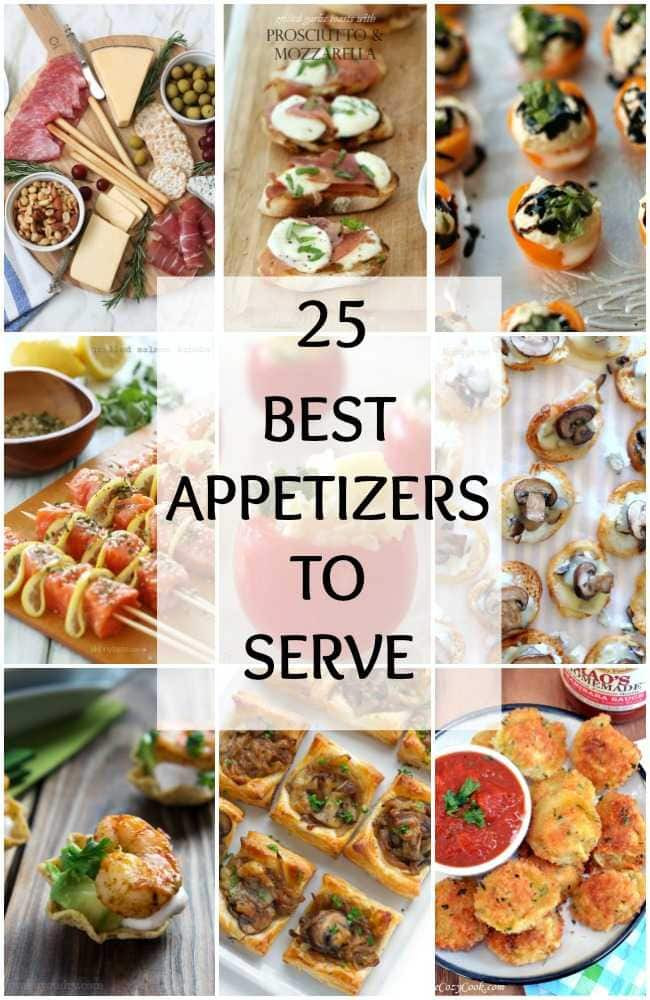 Dinner Party Appetizers
 25 BEST Appetizers to Serve for Holiday Party Entertaining