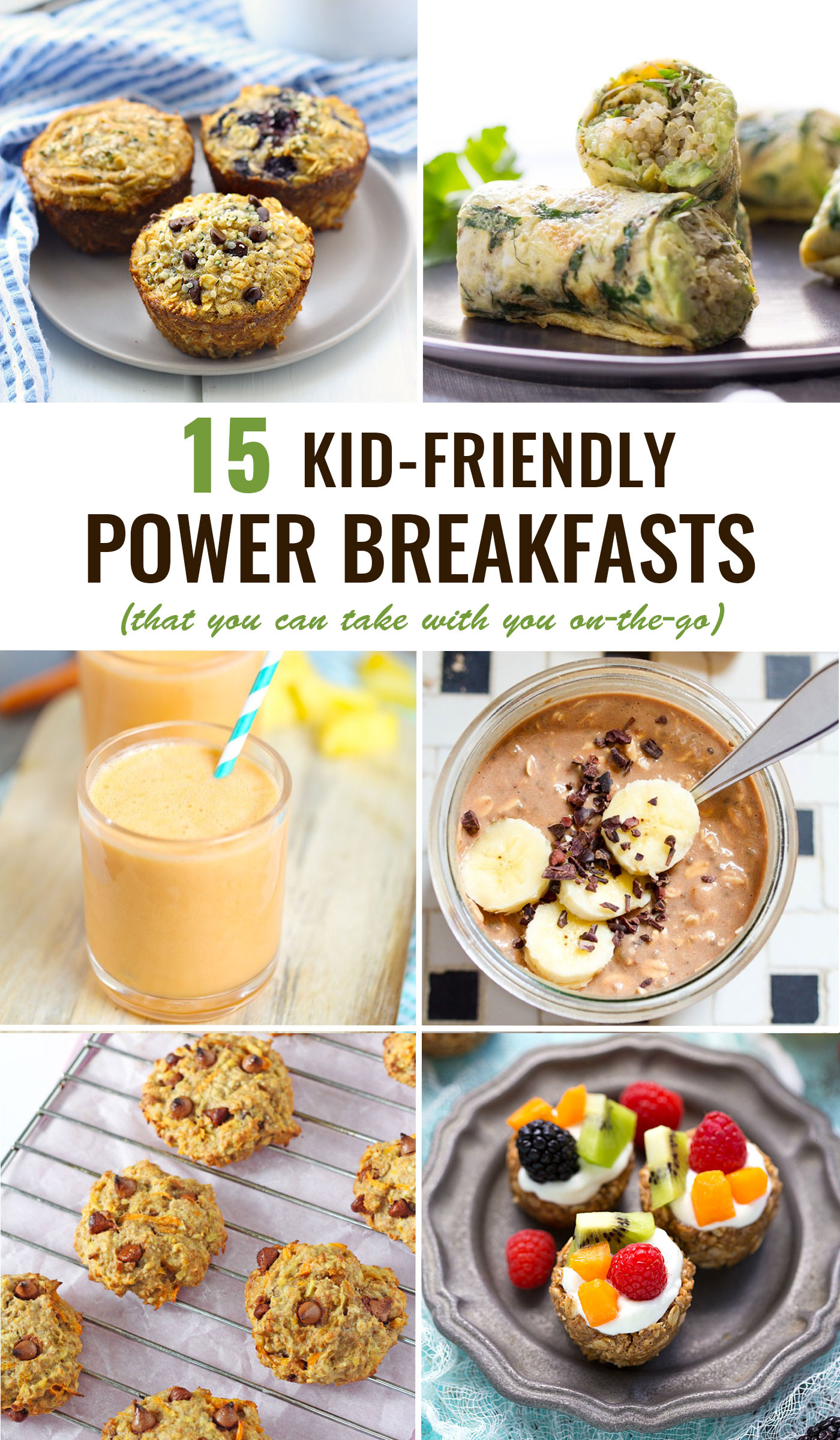 Easy And Healthy Breakfast
 Kid Friendly Power Breakfasts To Go