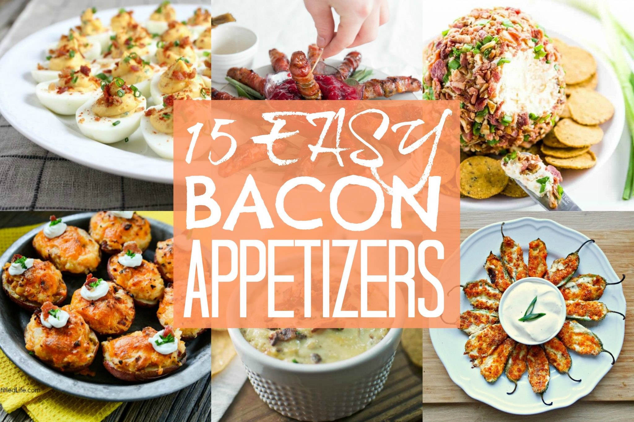 Easy Bacon Appetizers
 15 Easy Bacon Appetizers To Get The Party Started