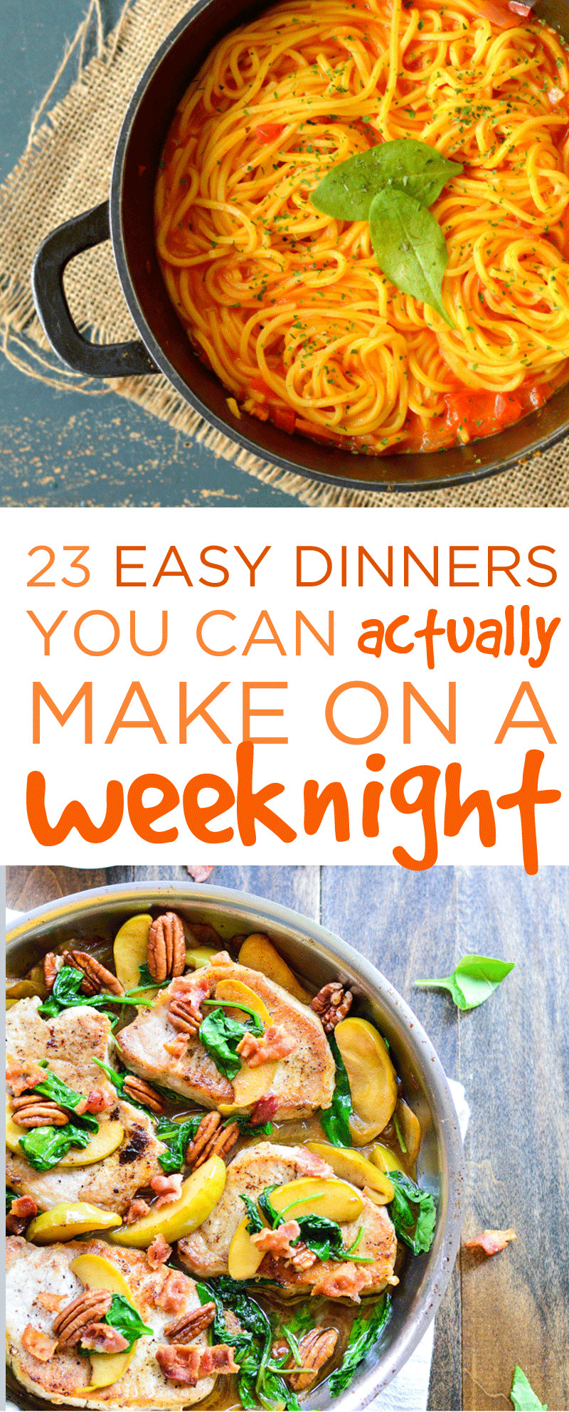 Easy Gourmet Dinners Recipes
 23 Easy Dinners You Can Actually Make A Weeknight