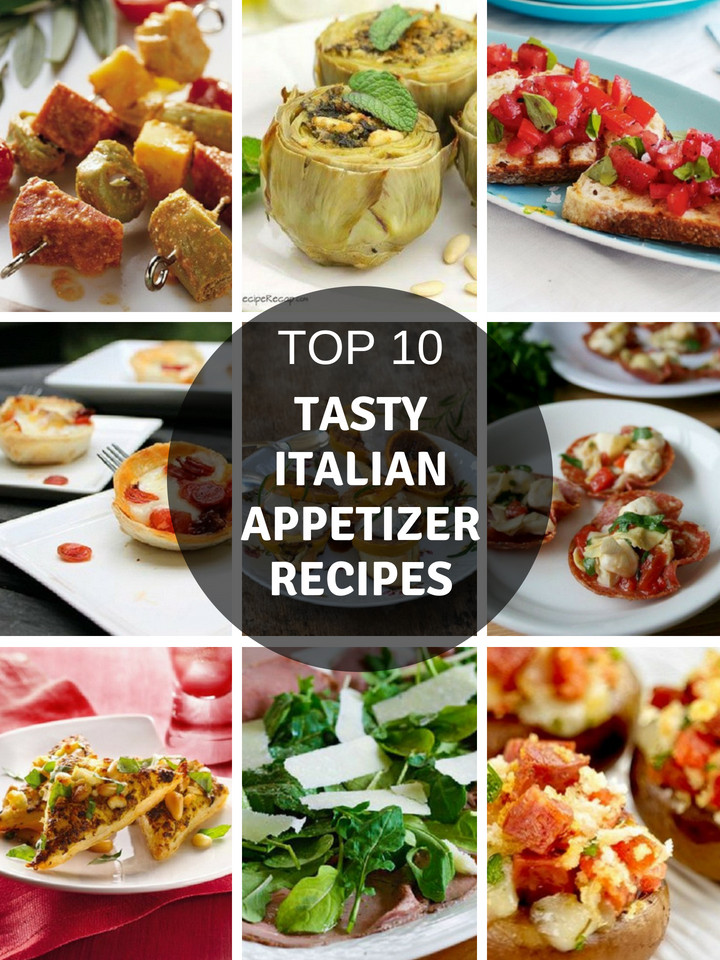 Easy Italian Appetizers
 Top 10 Italian Appetizer Recipe Ideas The Food Explorer