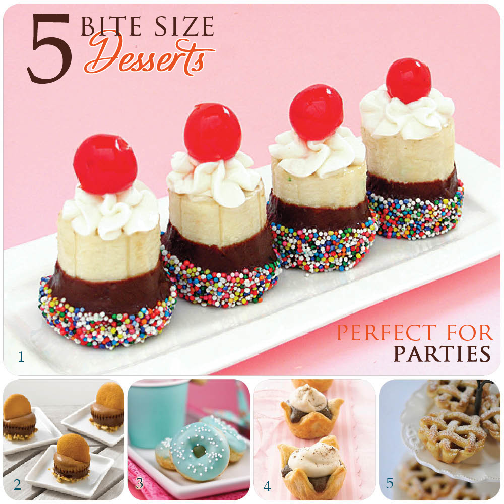 Easy Party Desserts
 5 Bite Size Party Dessert Recipes