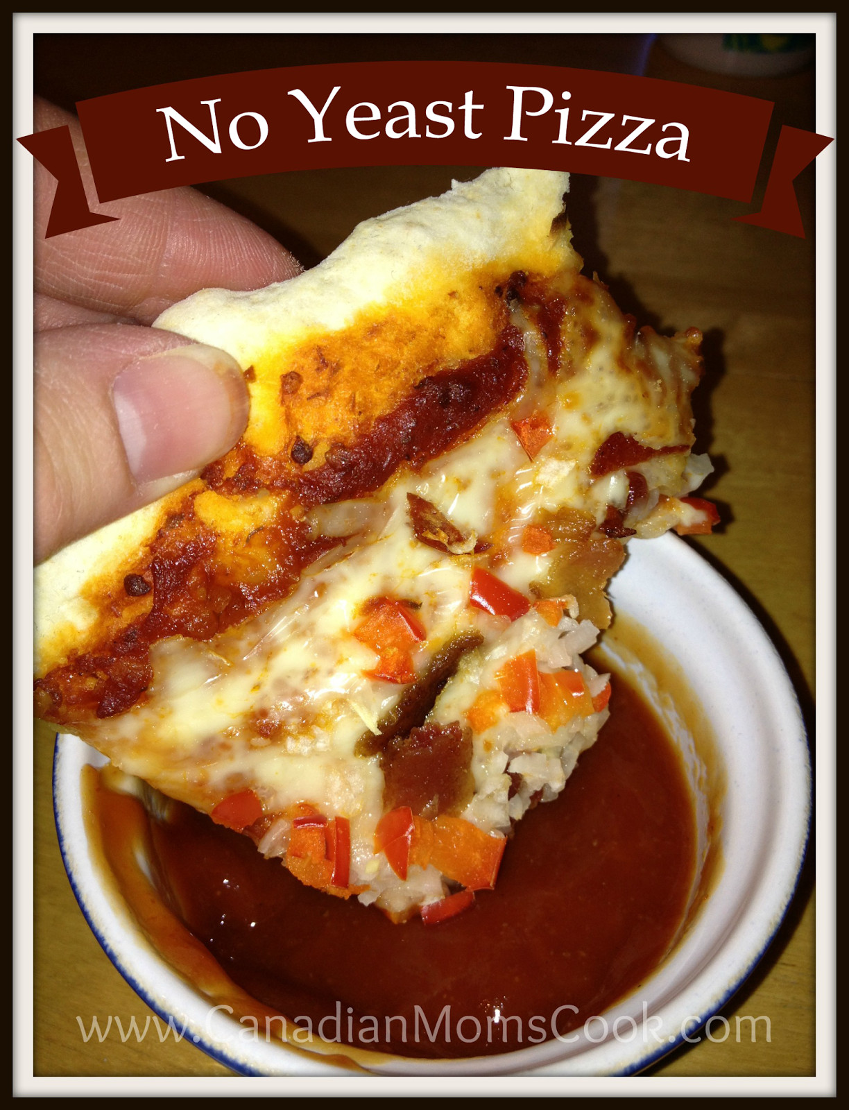 Easy Pizza Dough Recipe No Yeast
 Canadian Moms Cook