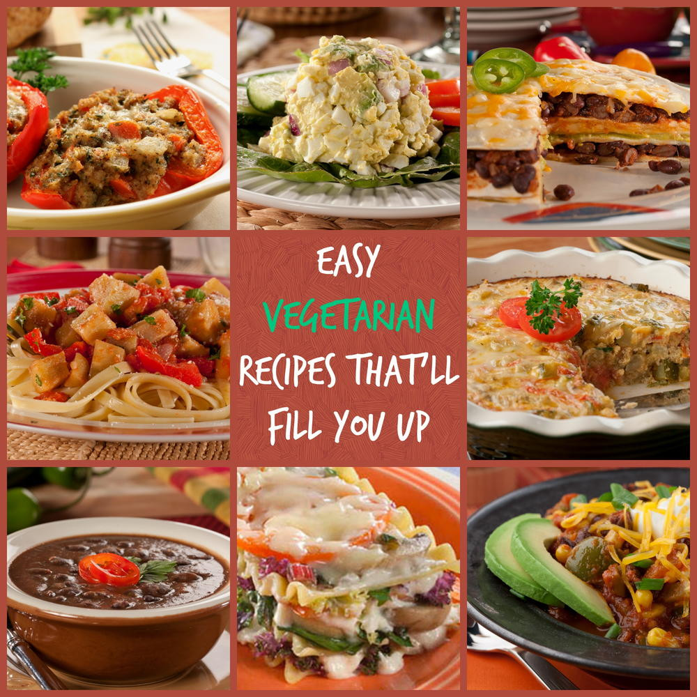 Easy Vegetarian Dinner Recipes
 10 Easy Ve arian Recipes That ll Fill You Up