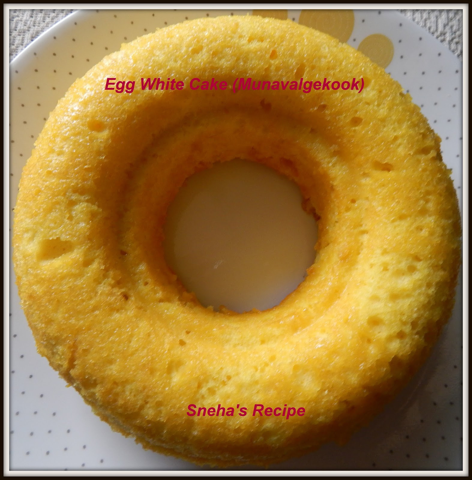Egg Whites Cake Recipe
 Egg White Cake Munavalgekook Sneha s Recipe