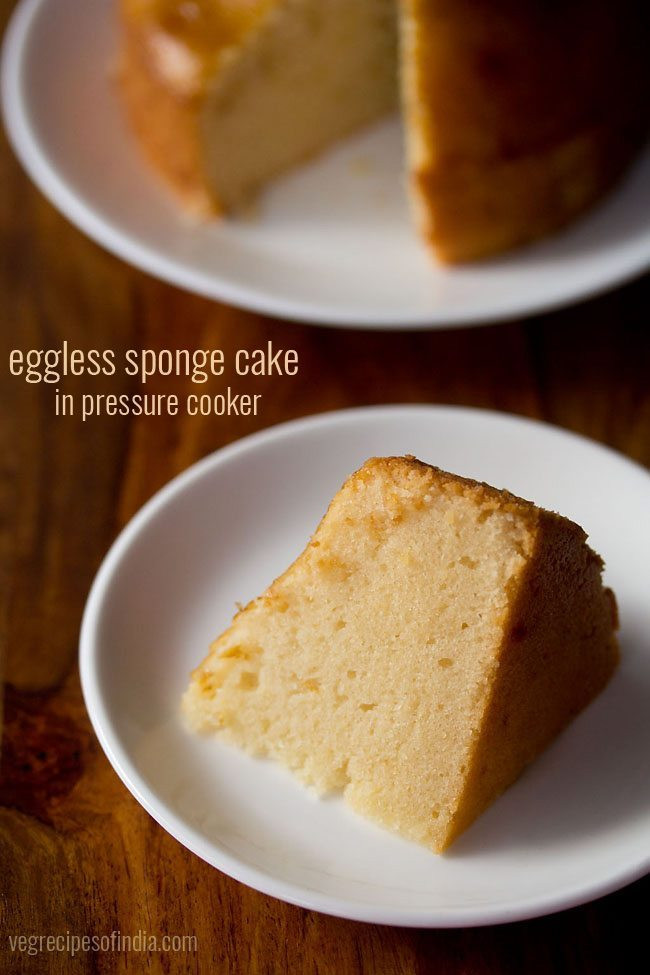 Eggless Sponge Cake
 eggless sponge cake recipe in pressure cooker