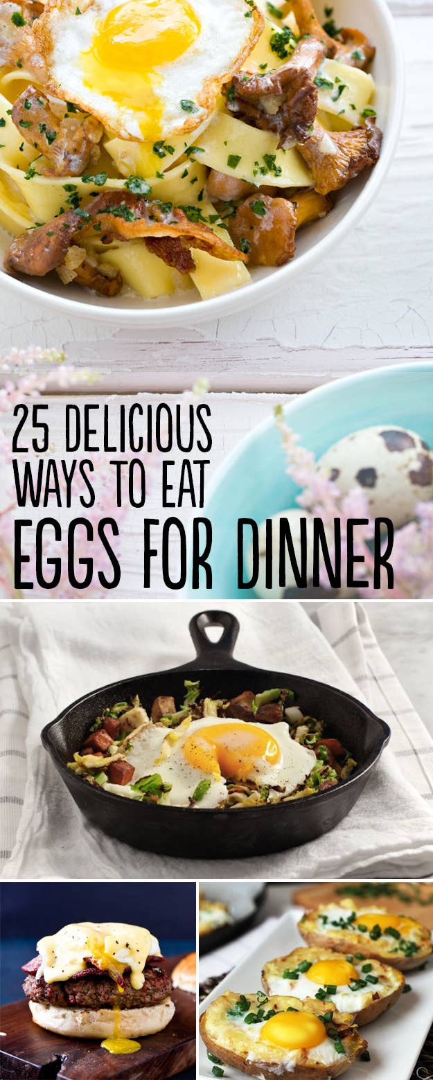 Eggs For Dinner Recipes
 25 Delicious Ways To Eat Eggs For Dinner