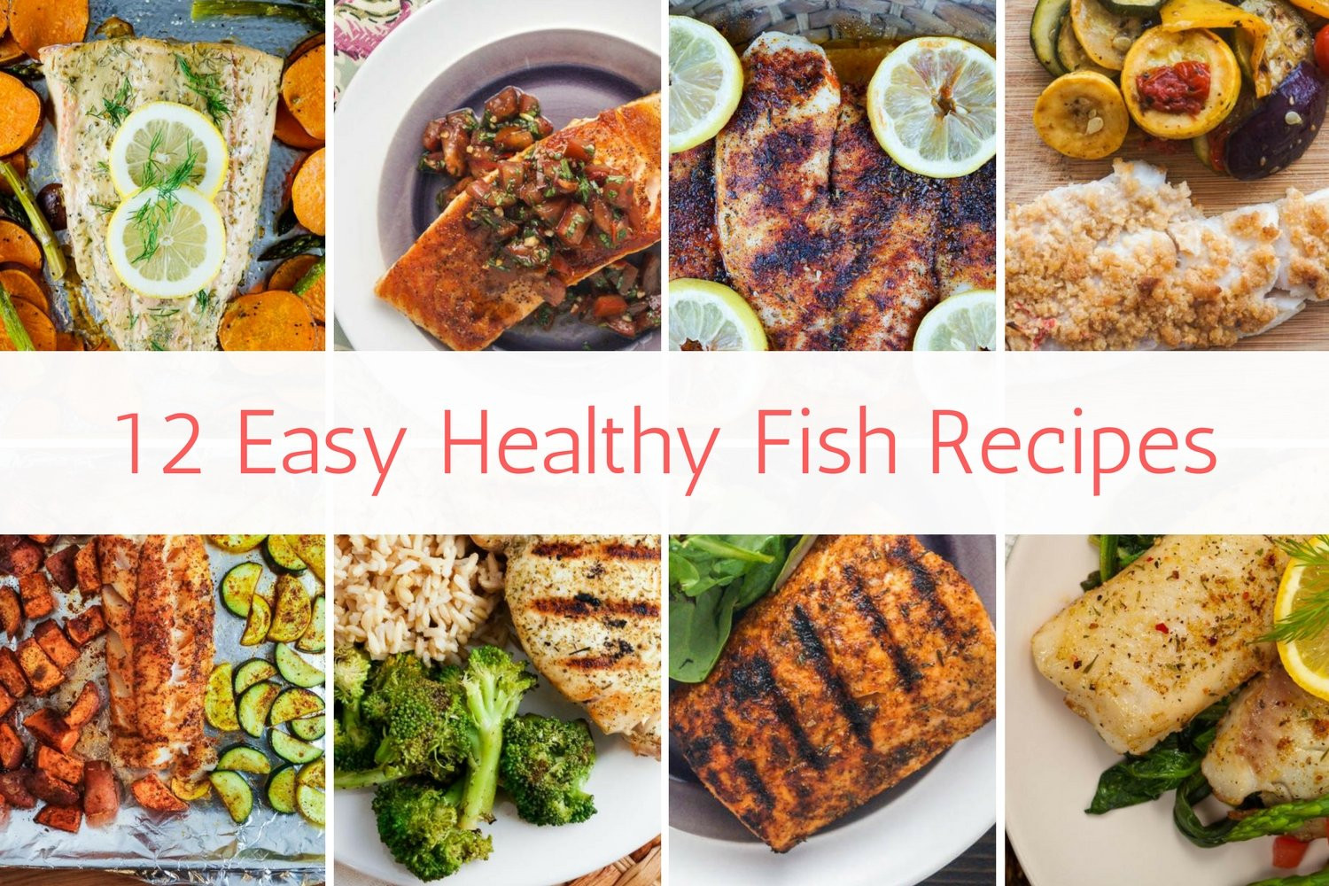 Fish Cooking Recipes
 12 Easy Healthy Fish Recipes Slender Kitchen