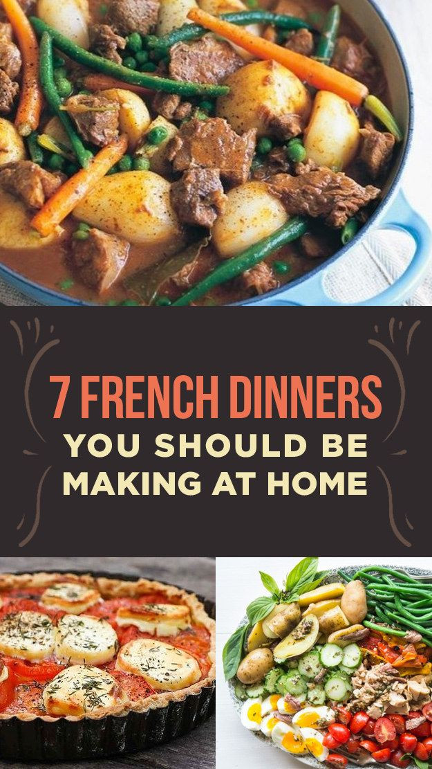 French Dinner Recipes
 7 French Dinners You Should Be Making At Home