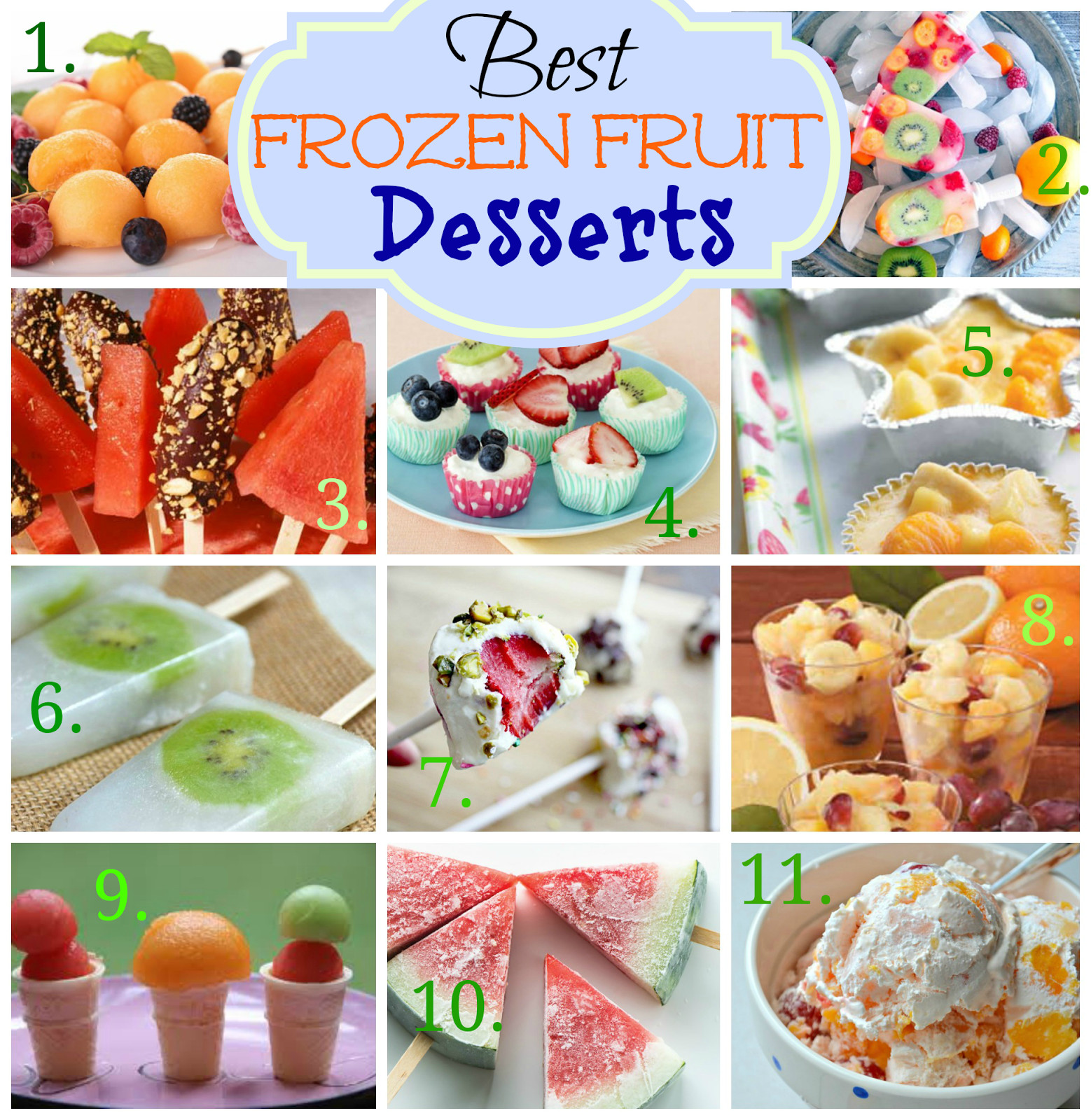 Frozen Fruit Dessert
 Best Frozen Fruit Desserts for Summer